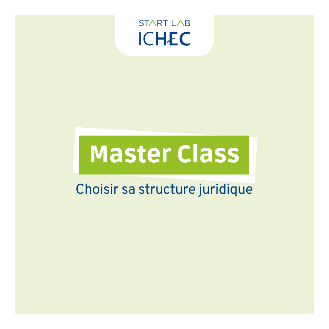 Master Class - Choisir sa structure juridique