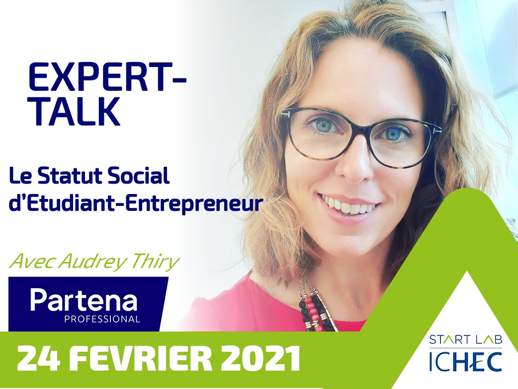 Expert-Talk : Le Statut Social d'Etudiant-Entrepreneur